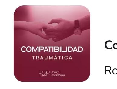Compatibilidad Traumática - Rodrigo Garcia Platas